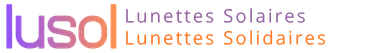 Lusol Lunettes solaires, Lunettes Solidaires